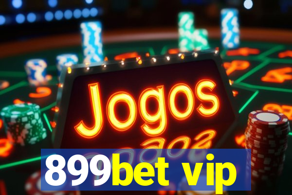 899bet vip
